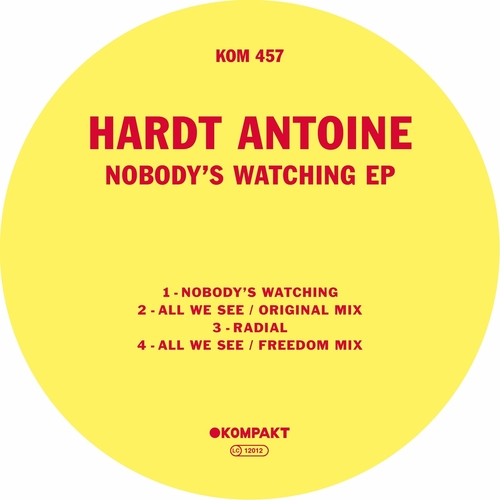 Hardt Antoine - Nobody's Watching EP [KOMPAKT457D]